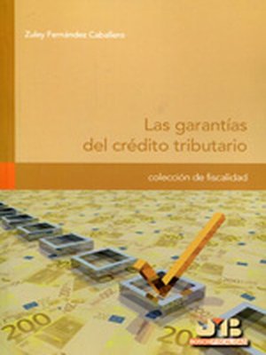 cover image of Las garantías del crédito tributario